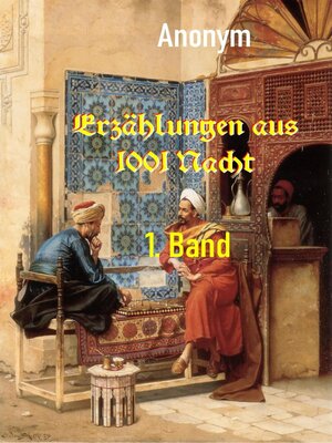 cover image of Erzählungen aus 1001 Nacht, 1. Band